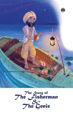  The Fisherman and the Jinni - A Tale of Greed, Regret, and Unexpected Consequences!